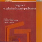 Imigranci w polskim dyskursie publicznym — okładka e-booka
