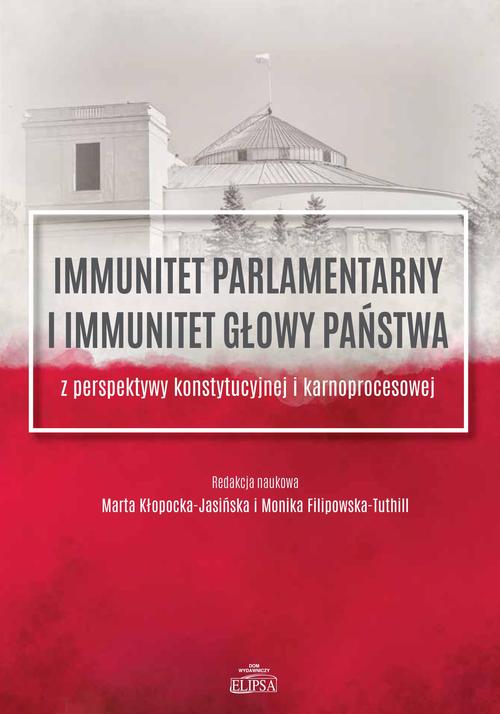 Immunitet parlamentarny i immunitet głowy państwa — okładka e-booka