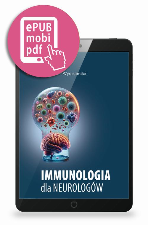 Tytuł: Immunologia dla neurologów
Autor: Kamila Żur-Wyrozumska
Wydawnictwo: Medical Education
Formaty: MOBI, PDF, EPUB