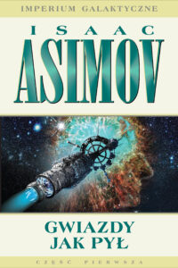 Tytuł: Imperium Galaktyczne (Część 1). Gwiazdy jak pył
Autor: Isaac Asimov
Wydawnictwo: REBIS
Formaty: EPUB, MOBI