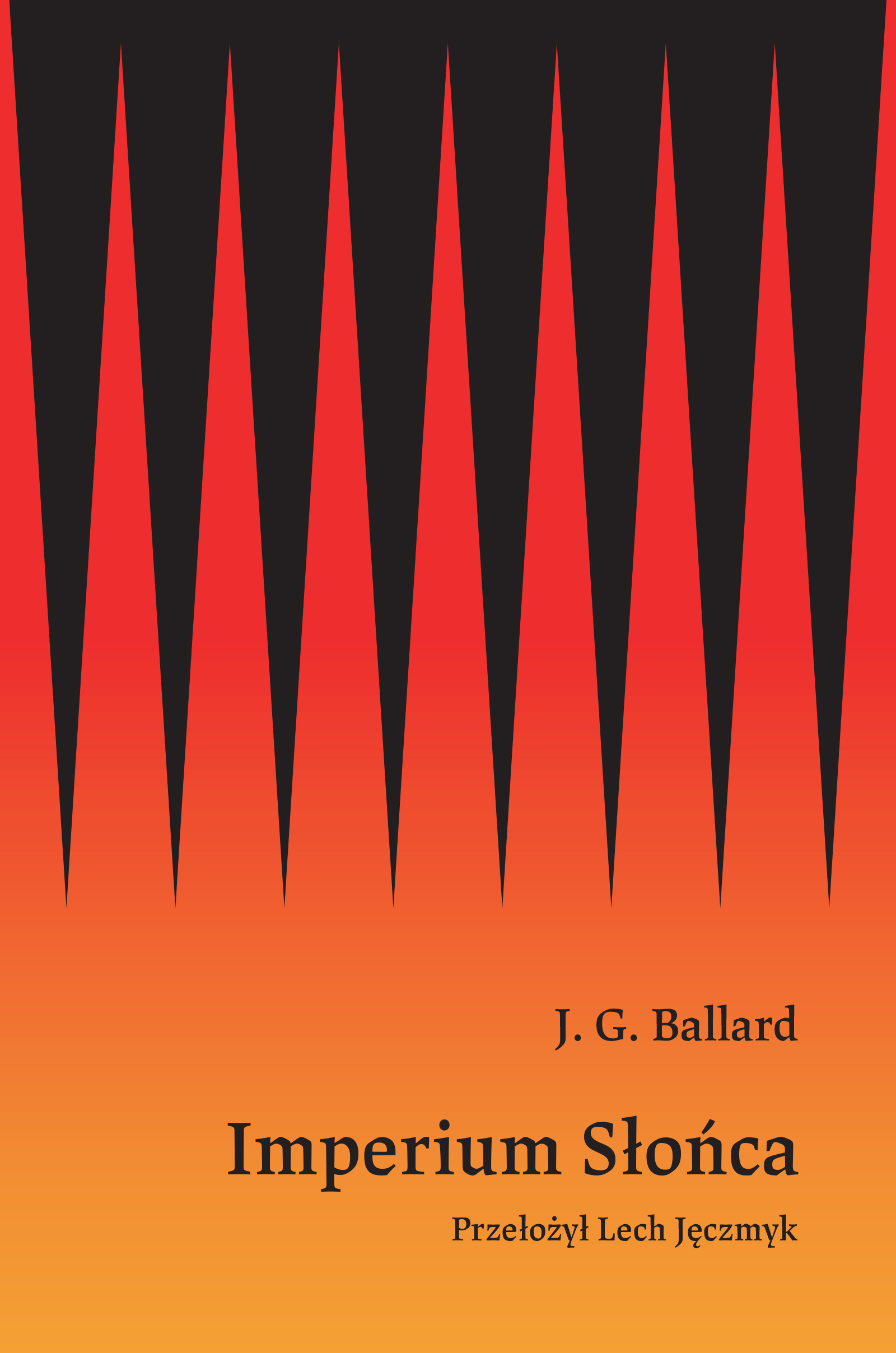 Tytuł: Imperium Słońca
Autor: J.G. Ballard
Wydawnictwo: FILIA
Formaty: EPUB, MOBI