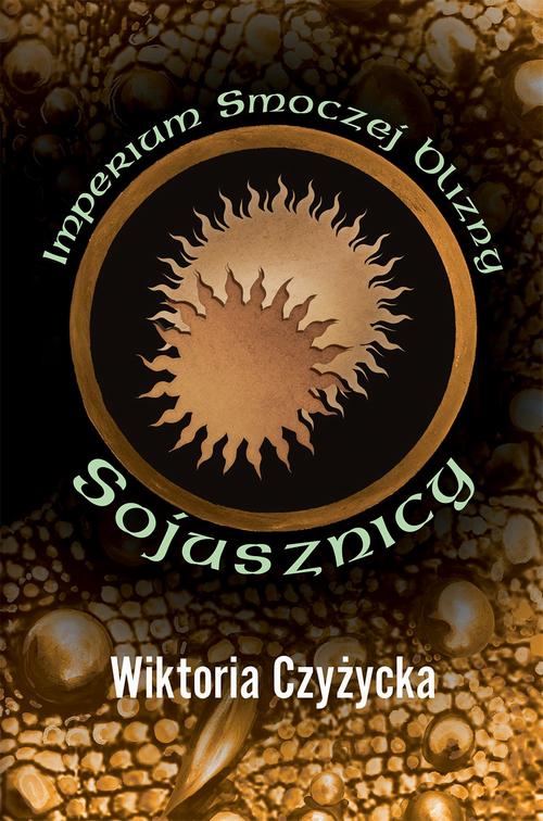 Tytuł: Imperium Smoczej Blizny Sojusznicy
Autor: Wiktoria Czyżycka
Wydawnictwo: Alegoria
Formaty: EPUB, MOBI