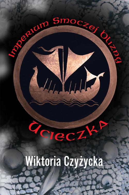 Tytuł: Imperium Smoczej Blizny. Ucieczka
Autor: Wiktoria Czyżycka
Wydawnictwo: Alegoria
Formaty: EPUB, MOBI