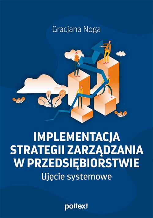 Implementacja strategii zarządzania w przedsiębiorstwie — okładka e-booka