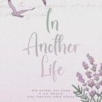 Tytuł: In Another Life
Autor: Angelika Kołodziej
Wydawnictwo: NieZwykłe
Formaty: EPUB, MOBI