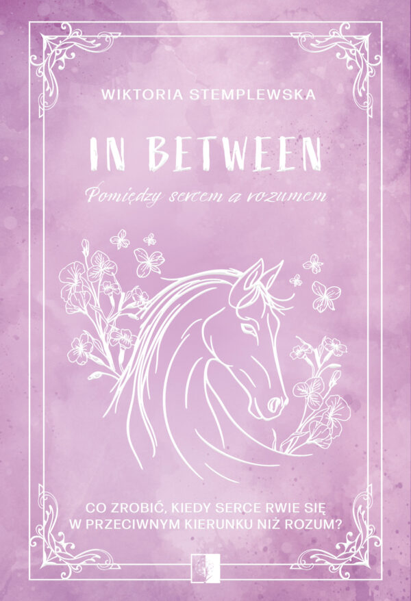 In Between. Pomiędzy sercem a rozumem — okładka e-booka