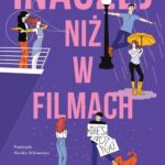 Tytuł: Inaczej niż w filmach
Autor: Lynn Painter
Wydawnictwo: Young
Formaty: MOBI, EPUB
