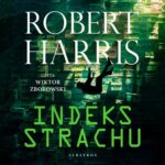 Tytuł: Indeks strachu
Autor: Robert Harris
Wydawnictwo: Albatros
Formaty: MP3