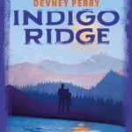 Tytuł: Indigo Ridge
Autor: Devney Perry
Wydawnictwo: Czwarta Strona
Formaty: EPUB, MOBI