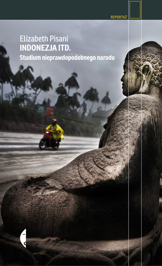 Tytuł: Indonezja itd. Studium nieprawdopodobnego narodu
Autor: Elizabeth Pisani
Wydawnictwo: Wydawnictwo Czarne
Formaty: EPUB, MOBI