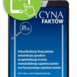 Tytuł: Indywidualizacja drogi podania metotreksatu sposobem na optymalizację leczenia reumatoidalnego zapalenia stawów oraz łuszczycowego zapalenia stawów [Medycyna Faktów 1/2023]
Autor: Brygida Kwiatkowska
Wydawnictwo: Medical Education
Formaty: PDF