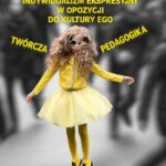 Indywidualizm ekspresyjny w opozycji do kultury Ego. Twórcza pedagogika — okładka e-booka