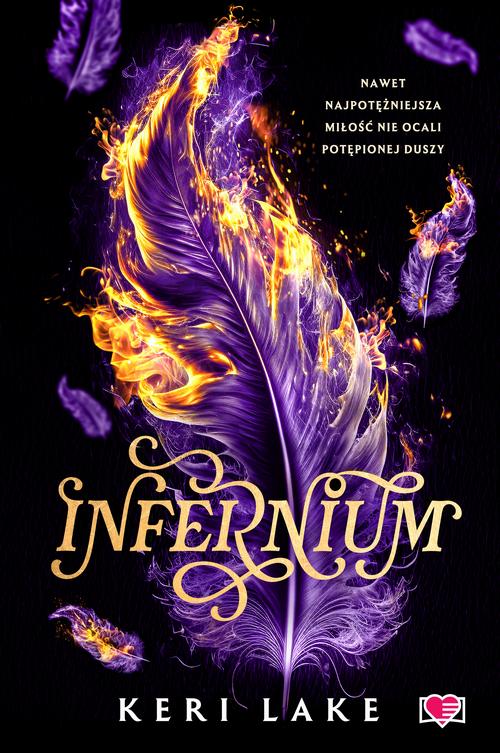 Tytuł: Infernium. Nightshade. Tom 2
Autor: Keri Lake
Wydawnictwo: Papierowe Serca
Formaty: EPUB, MOBI