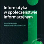 Tytuł: Informatyka w społeczeństwie informacyjnym
Autor: 
Wydawnictwo: Wydawnictwo Naukowe Wydziału Zarządzania UW
Formaty: PDF