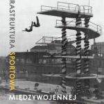 Tytuł: Infrastruktura sportowa międzywojennej Warszawy
Autor: Kamil Potrzuski
Wydawnictwo: Wydawnictwa Uniwersytetu Warszawskiego
Formaty: MOBI, EPUB, PDF
