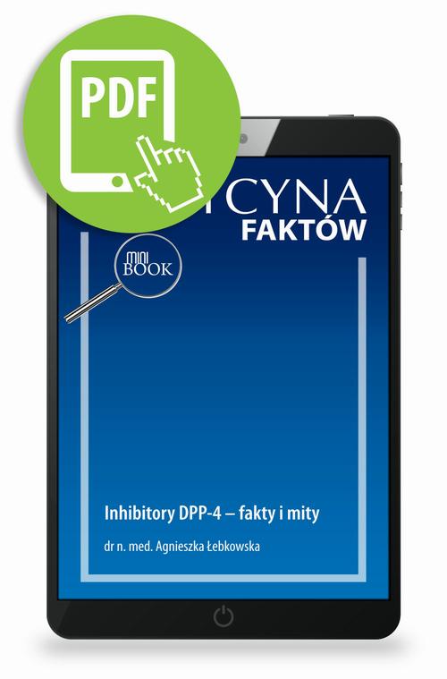 Tytuł: Inhibitory DPP-4 – fakty i mity [Medycyna Faktów 4/2023]
Autor: Agnieszka Łebkowska
Wydawnictwo: Medical Education
Formaty: PDF