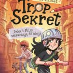 Tytuł: Inka i Filip wkraczają do akcji. Biuro Śledcze Trop Sekret. Tom 1
Autor: Joanna Jagiełło
Wydawnictwo: Świetlik
Formaty: EPUB, MOBI