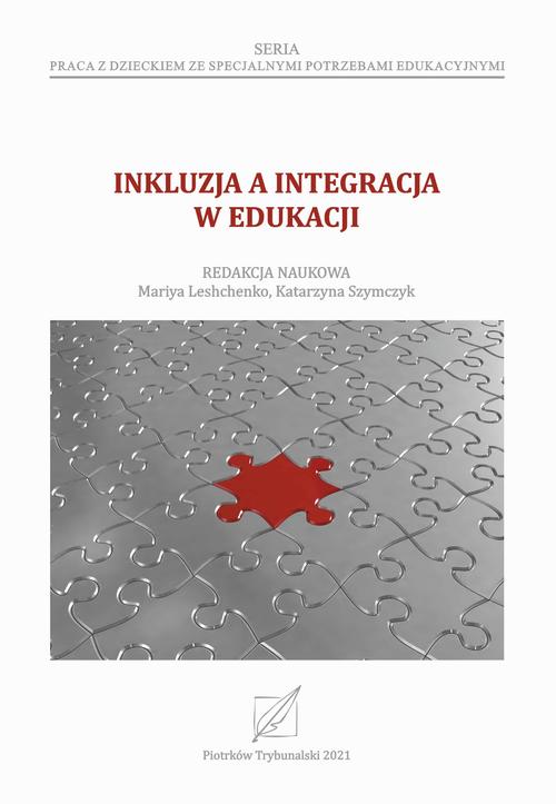 Tytuł: Inkluzja a integracja w edukacji.
Autor: 
Wydawnictwo: Uniwersytet Jana Kochanowskiego
Formaty: PDF
