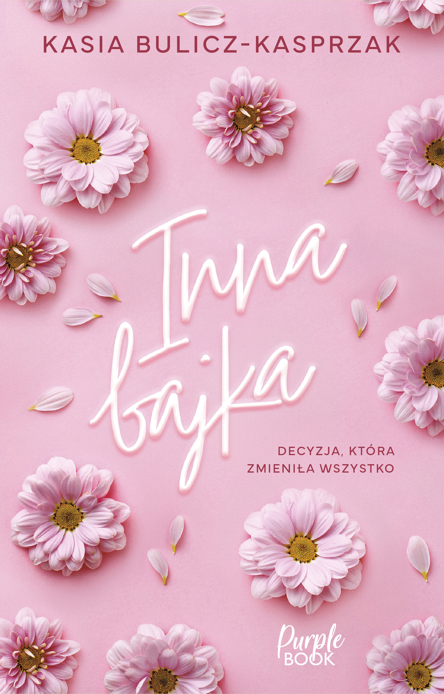 Tytuł: Inna bajka
Autor: Kasia Bulicz-Kasprzak
Wydawnictwo: Purple Book
Formaty: EPUB, MOBI