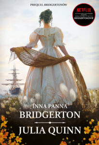 Tytuł: Inna panna Bridgerton
Autor: Julia Quinn
Wydawnictwo: Zysk i S-ka
Formaty: EPUB, MOBI