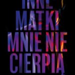 Inne matki mnie nie cierpią — okładka e-booka