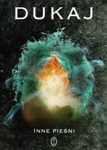Tytuł: Inne pieśni
Autor: Jacek Dukaj
Wydawnictwo: Wydawnictwo Literackie
Formaty: EPUB, MOBI
