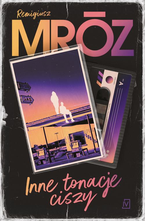 Tytuł: Inne tonacje ciszy
Autor: Remigiusz Mróz
Wydawnictwo: Czwarta Strona
Formaty: EPUB, MOBI