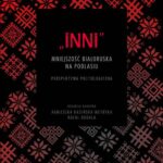 Tytuł: „Inni”. Mniejszość białoruska na Podlasiu. Perspektywa politologiczna
Autor: 
Wydawnictwo: Uniwersytet Jana Kochanowskiego
Formaty: PDF