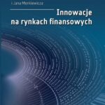 Tytuł: Innowacje na rynkach finansowych
Autor: Lech Gąsiorkiewicz, Jan Monkiewicz
Wydawnictwo: Oficyna Wydawnicza Politechniki Warszawskiej
Formaty: PDF