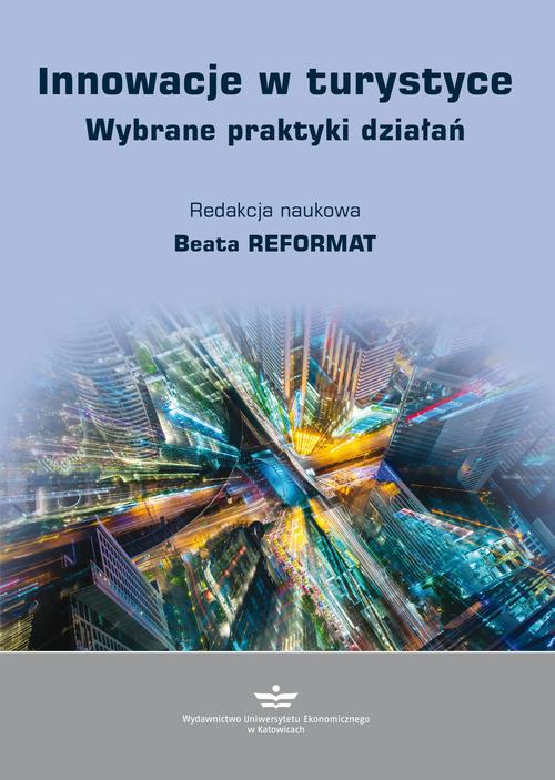 Tytuł: Innowacje w turystyce
Autor: 
Wydawnictwo: Wydawnictwo Uniwersytetu Ekonomicznego w Katowicach
Formaty: PDF