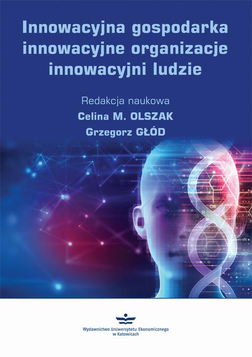 Tytuł: Innowacyjna gospodarka, innowacyjne organizacje, innowacyjni ludzie
Autor: 
Wydawnictwo: Wydawnictwo Uniwersytetu Ekonomicznego w Katowicach
Formaty: PDF