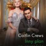 Tytuł: Inny plan na szczęście
Autor: Caitlin Crews
Wydawnictwo: Harlequin
Formaty: MOBI, EPUB