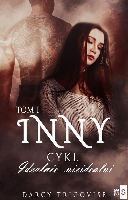 Tytuł: Inny
Autor: Darcy Trigovise
Wydawnictwo: WasPos
Formaty: EPUB, MOBI