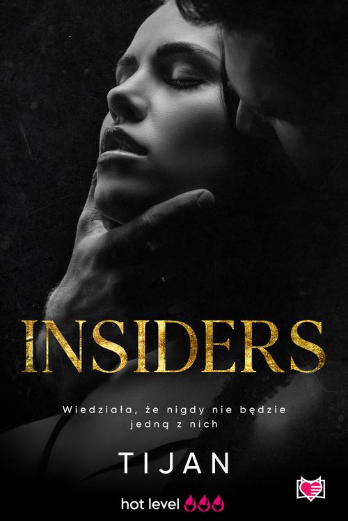 Tytuł: Insiders
Autor: Tijan Meyer, Tijan
Wydawnictwo: Niegrzeczne książki
Formaty: MOBI, EPUB
