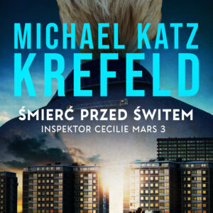 Inspektor Cecilie Mars 3: Śmierć przed świtem (#3) — okładka
