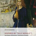 Tytuł: Inspired By ʺSilly Novels”? The Role of Popular Literature Tropes in George Eliot’s Fiction
Autor: Anna Gutowska
Wydawnictwo: Uniwersytet Jana Kochanowskiego
Formaty: PDF