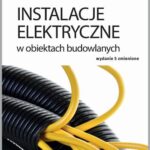 Tytuł: Instalacje elektryczne w obiektach budowlanych
Autor: Brunon Lejdy, Marcin Sulkowski
Wydawnictwo: Wydawnictwo Naukowe PWN
Formaty: PDF