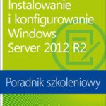 Tytuł: Instalowanie i konfigurowanie Windows Server 2012 R2 Poradnik szkoleniowy
Autor: Mitch Tulloch
Wydawnictwo: Promise
Formaty: PDF