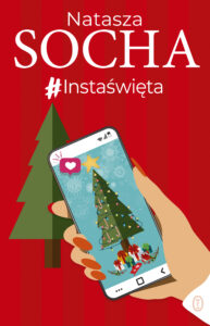 Tytuł: #Instaświęta
Autor: Natasza Socha
Wydawnictwo: Wydawnictwo Literackie
Formaty: EPUB, MOBI