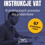 Instrukcje VAT. 15 praktycznych procedur dla podatników. Wyd.8 — okładka e-booka