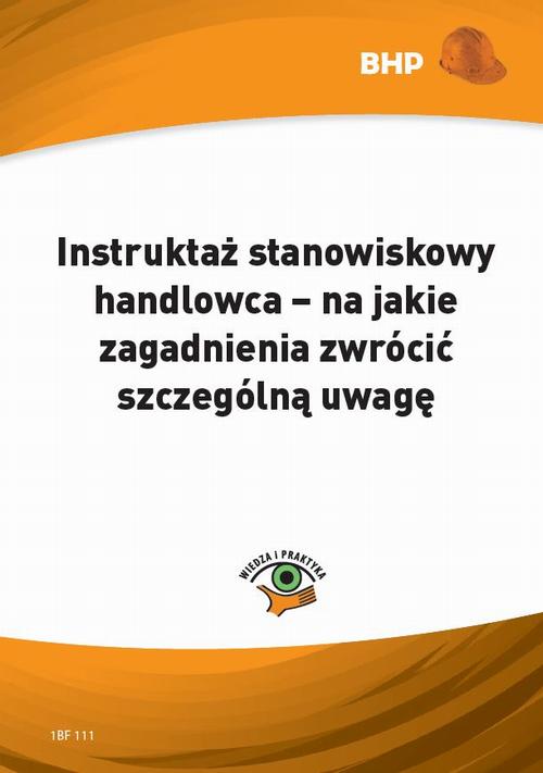 Tytuł: Instruktaż stanowiskowy handlowca – na jakie zagadnienia zwrócić szczególną uwagę (e-book)
Autor: Waldemar Klucha
Wydawnictwo: Wiedza i Praktyka
Formaty: PDF
