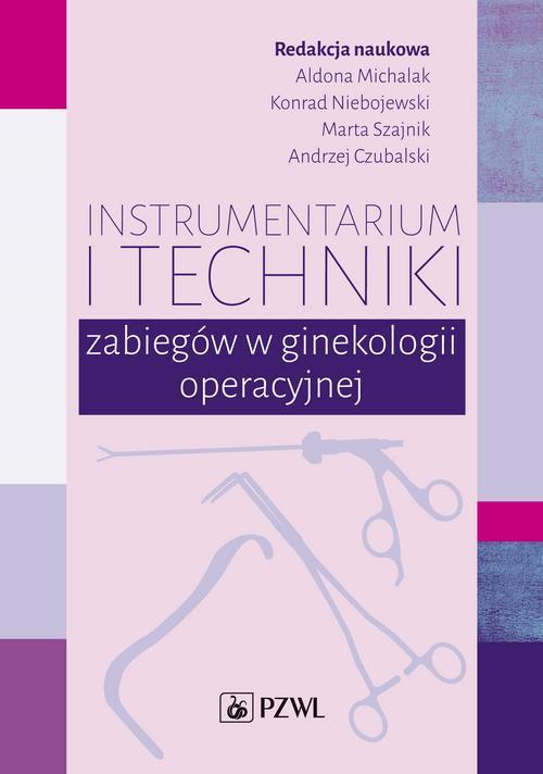 Instrumentarium i techniki zabiegów w ginekologii operacyjnej — okładka e-booka