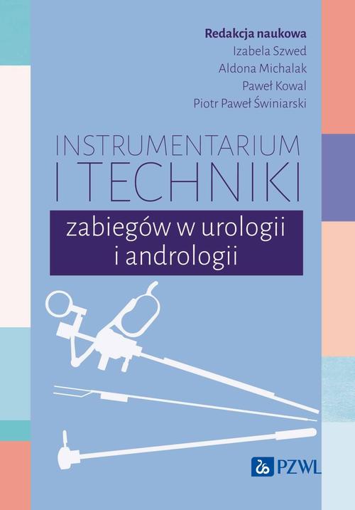Instrumentarium i techniki zabiegów w urologii i andrologii — okładka e-booka