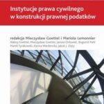 Instytucje prawa cywilnego w konstrukcji prawnej podatków — okładka e-booka