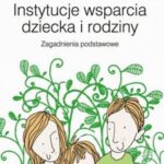 Instytucje wsparcia dziecka i rodziny — okładka e-booka