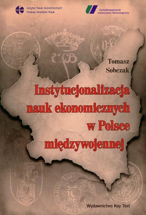 Instytucjonalizacja nauk ekonomicznych w Polsce międzywojennej — okładka e-booka