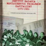 Instytut Badania Współczesnych Problemów Kapitalizmu (1975-1985). Z dziejów analizy marksizmu-leninizmu w PRL — okładka e-booka
