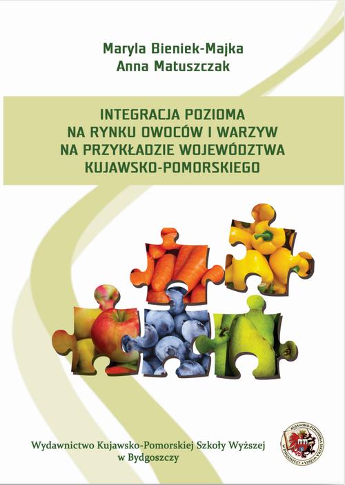 Tytuł: Integracja pozioma na rynku owoców i warzyw na przykładzie województwa kujawsko-pomorskiego
Autor: Anna Matuszczak, Maryla Bieniek-Majka
Wydawnictwo: Kujawsko-Pomorska Wyższa Szkoła w Bydgoszczy
Formaty: PDF