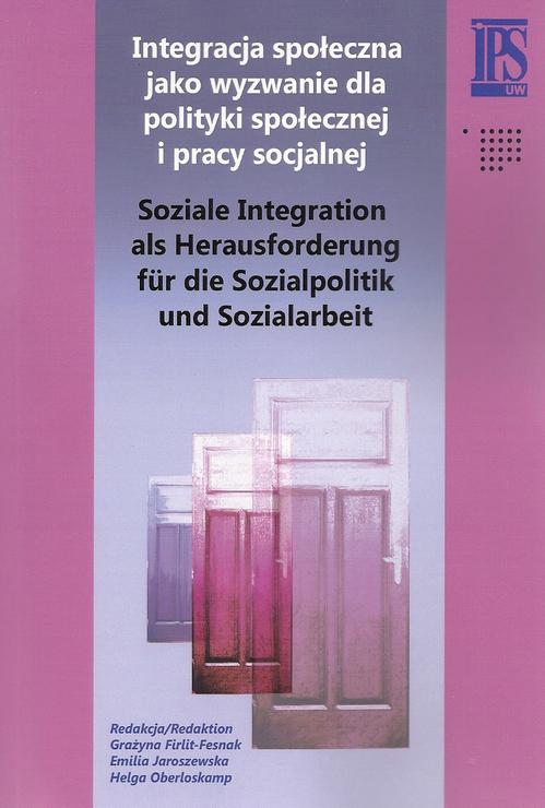 Tytuł: Integracja społeczna jako wyzwanie dla polityki społecznej i pracy socjalnej
Autor: Grażyna Firlit-Fesnak, Emilia Jaroszewska, Helga Oberloskamp
Wydawnictwo: Aspra
Formaty: PDF