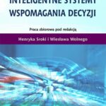 Tytuł: Inteligentne systemy wspomagania decyzji
Autor: 
Wydawnictwo: Wydawnictwo Uniwersytetu Ekonomicznego w Katowicach
Formaty: PDF